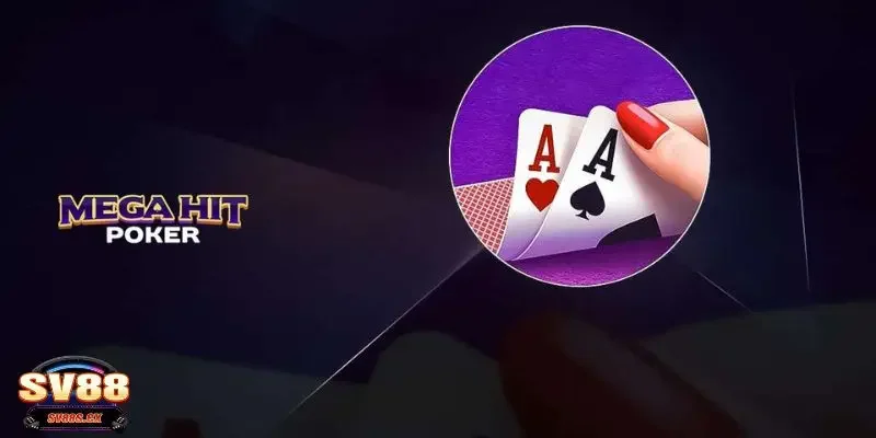 bài Mega Poker SV88 Tìm hiểu chung về game bài Mega Poker SV88 là gì?