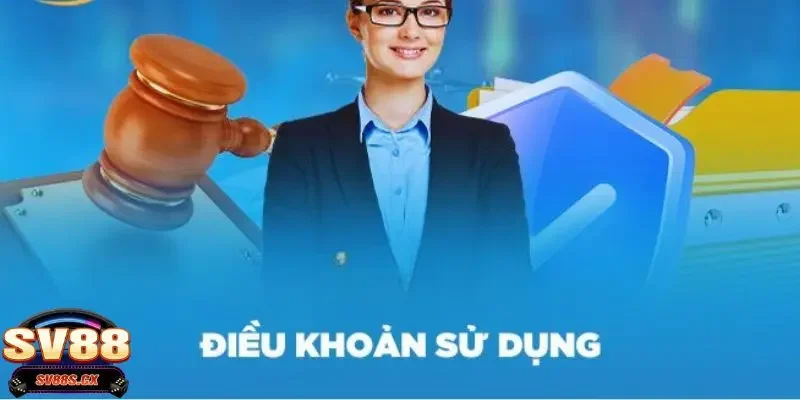 điều khoản sử dụng SV88 Điều khoản sử dụng SV88 với những quy định quan trọng hàng đầu